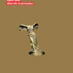 کتاب وقتی ما مردگان سر برداریم