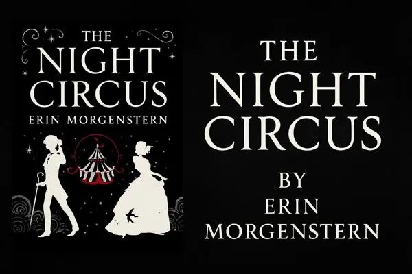 کتاب سیرک شب از اریکا مورگن‌استرن (The Night Circus)