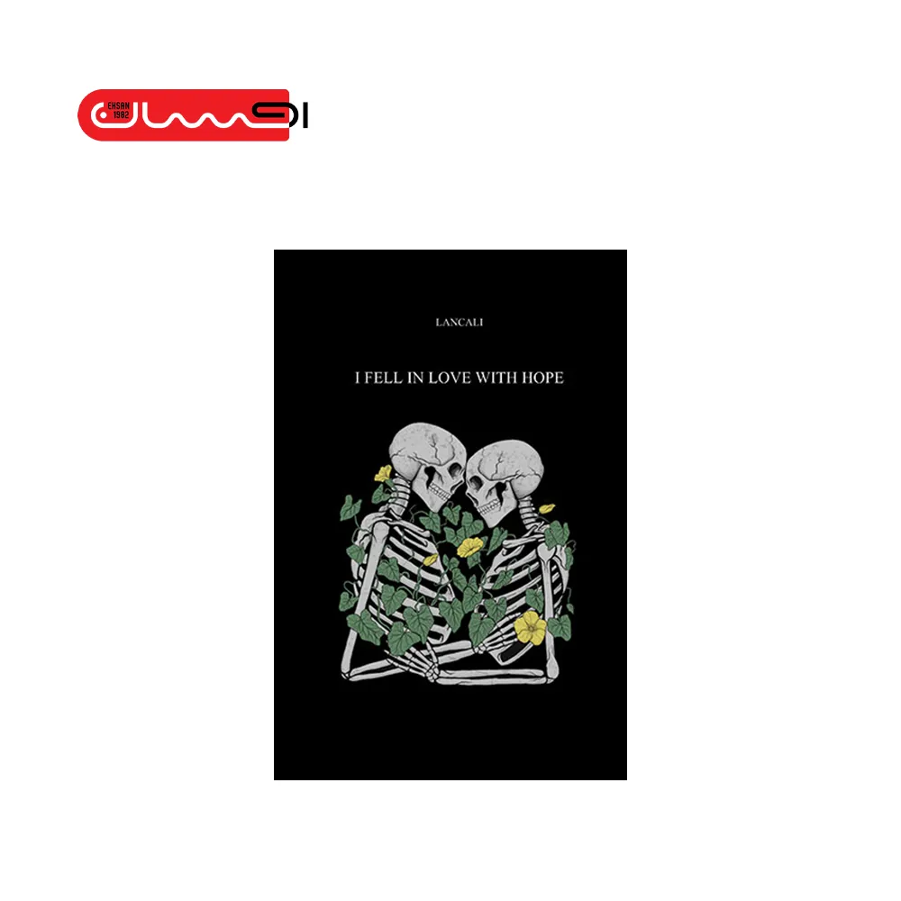 I FELL IN LOVE WITH HOPE