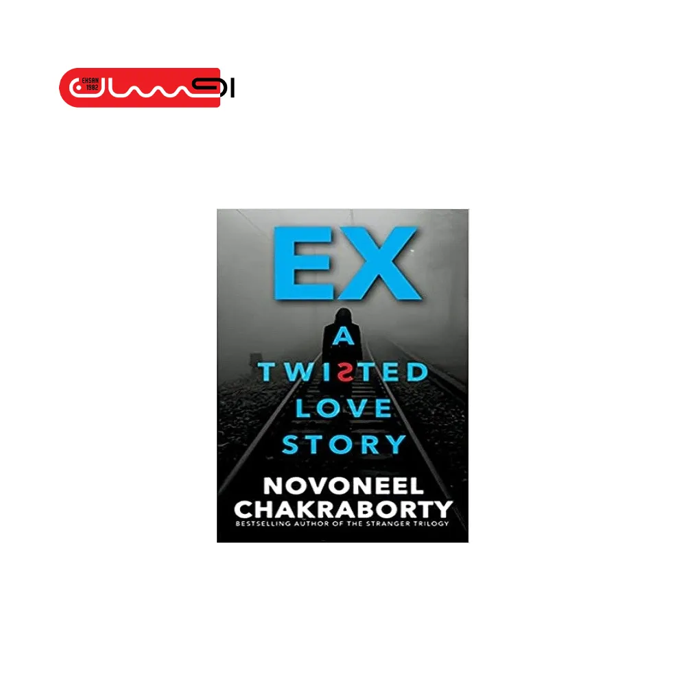 EX A TWISTED LOVE STORY